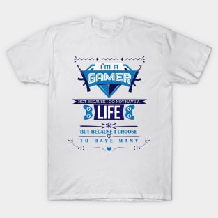 I am a Gamer T-Shirt